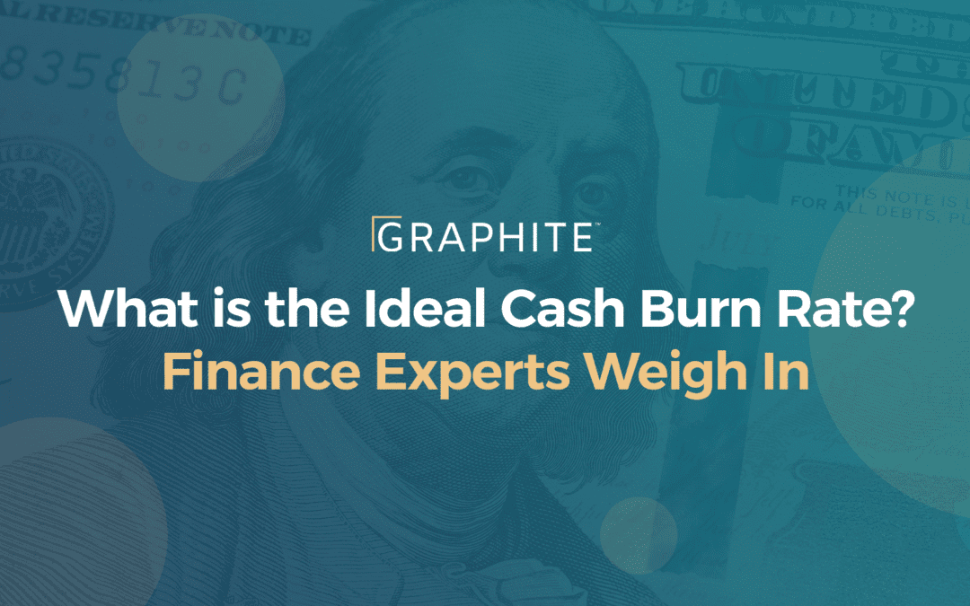 What is the Ideal Cash Burn Rate? Finance Experts Weigh In