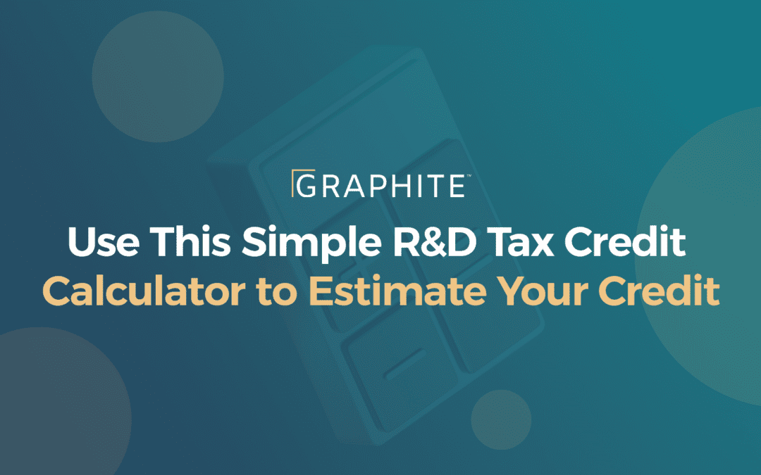 Use This Simple R&D Tax Credit Calculator to Estimate Your Credit