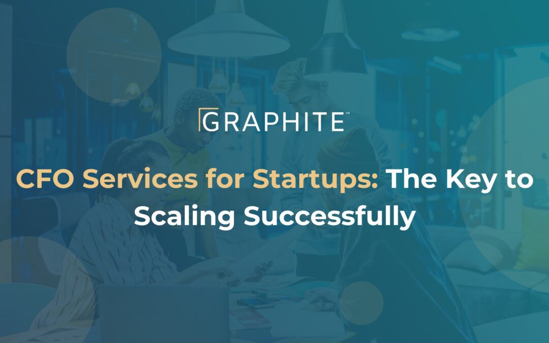 CFO Services for Startups: The Key to Scaling Successfully