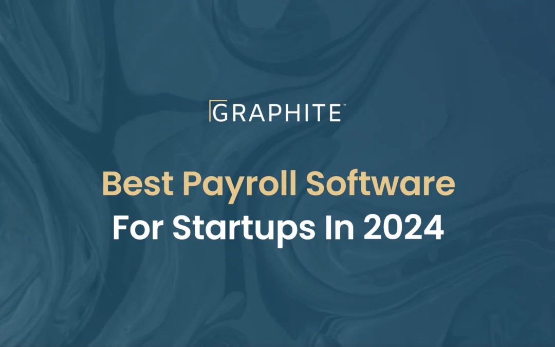 Best Payroll Software for Startups in 2024